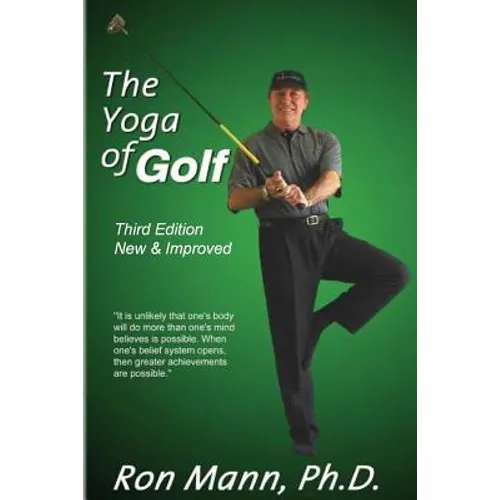 The Yoga of Golf: 3rd Edition
