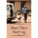 Where Tilda's Heart Lay