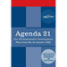 Agenda 21: The U.N. Sustainable Development Plan from Rio de Janeiro 1992