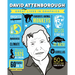 Great Lives in Graphics: David Attenborough