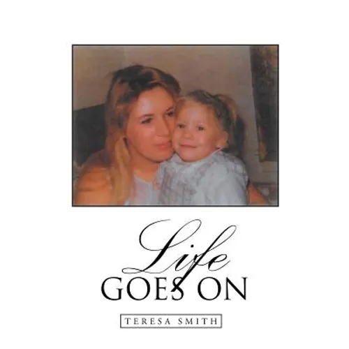 Life Goes On