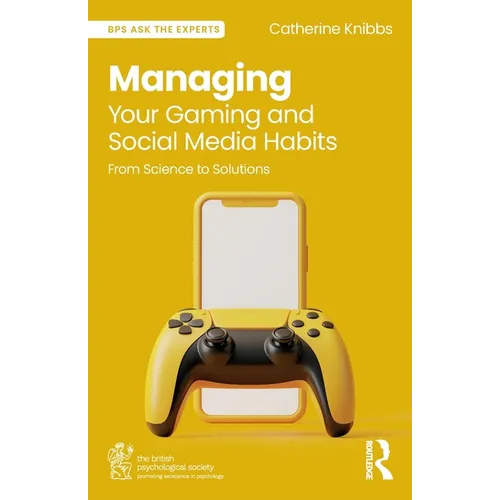 Managing Your Gaming and Social Media Habits: From Science to Solutions