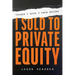 Things I Wish I Knew Before I Sold to Private Equity