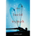 The Lucid Nymph