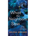 What the Neighbors Saw