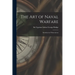 The Art of Naval Warfare: Introductory Observations