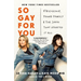 So Gay for You: Friendship, Found Family, and the Show That Started It All