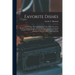Favorite Dishes: A Columbian Autograph Souvenir Cookery Book. Over Three Hundred Autograph Recipes, and Twenty-Three Portraits, Contrib