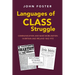 Languages of Class Struggle: Communication and Mass Mobilisation in Britain and Ireland 1842-1972