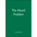 The Moral Problem