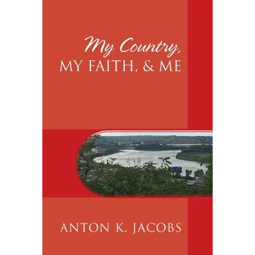 My Country, My Faith, & Me