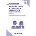 Principles of Management Essentials You Always Wanted To Know: A Comprehensive Guide to Leadership, Organizational Structures, and Decision Making