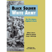 Black Soldier - White Army: The 24th Infantry Regiment in Korea