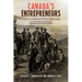 Canada's Entrepreneurs: From the Fur Trade to the 1929 Stock Market Crash: Portraits from the Dictionary of Canadian Biography