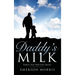 Daddy's Milk