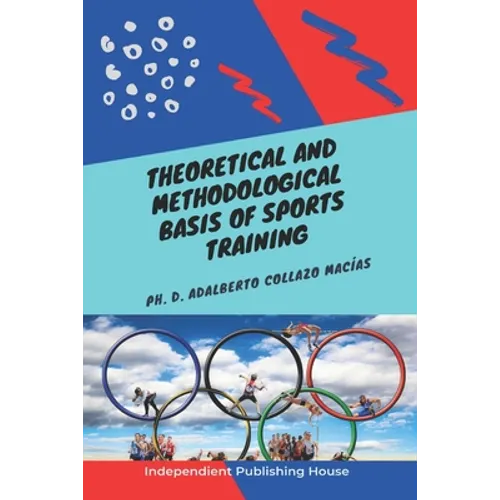 Theoretical and Methodological Basis of Sports Training