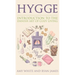 Hygge: Introduction to The Danish Art of Cozy Living (Hygge Series) (Volume 1)