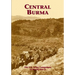 The U.S. Army Campaigns of World War II: Central Burma