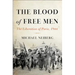 The Blood of Free Men: The Liberation of Paris, 1944