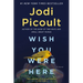 Wish You Were Here
