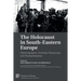 The Holocaust in South-Eastern Europe: Historiography, Archives Resources and Remembrance