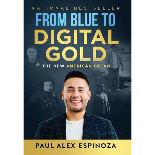 From Blue to Digital Gold: The New American Dream