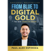 From Blue to Digital Gold: The New American Dream