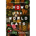 How the World Eats: A Global Food Philosophy