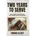 Two Years to Serve: Recollections of a Drafted Marine: Half a Century after the Vietnam War