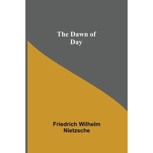 The Dawn of Day