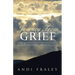 Journey From Grief: Life Transformation after Loss