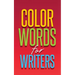 Color Words for Writers