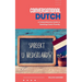 Conversational Dutch: A Comprehensive Guide to Speaking Dutch Fluently