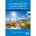 Las Variedades del Mundo Hispano: Introducción a la Dialectología Española