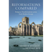 Reformations Compared