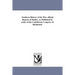 Southern History of the War. official Reports of Battles, As Published by order of the Confederate Congress At Richmond.