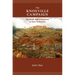 The Knoxville Campaign: Burnside and Longstreet in East Tennessee