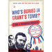 Who's Buried in Grant's Tomb?: A Tour of Presidential Gravesites
