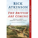 The British Are Coming: The War for America, Lexington to Princeton, 1775-1777