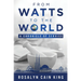 From Watts to the World: A Chronicle of Service