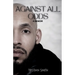 Against All Odds: A Memoir