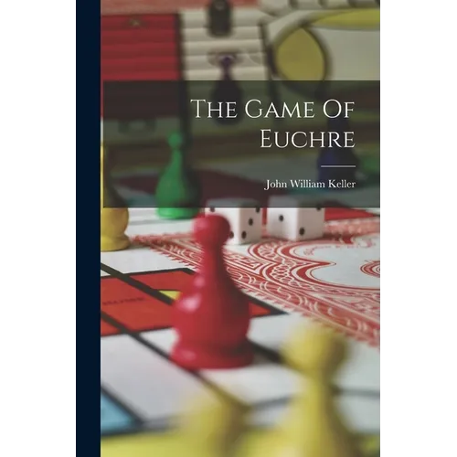 The Game Of Euchre