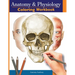 Anatomy and Physiology Coloring Workbook: The Essential College Level Study Guide Perfect Gift for Medical School Students, Nurses and Anyone Interest