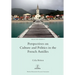 Perspectives on Culture and Politics in the French Antilles