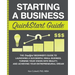 Starting a Business QuickStart Guide: The Simplified Beginner's Guide to Launching a Successful Small Business, Turning Your Vision into Reality, and