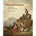 Painted Journeys: The Art of John Mix Stanley Volume 17