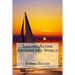 Sailing Alone Around the World Joshua Slocum