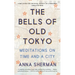 The Bells of Old Tokyo: Meditations on Time and a City