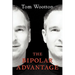 The Bipolar Advantage