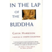 In the Lap of the Buddha